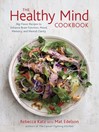 Cover image for The Healthy Mind Cookbook